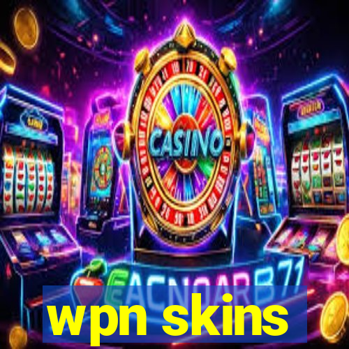 wpn skins